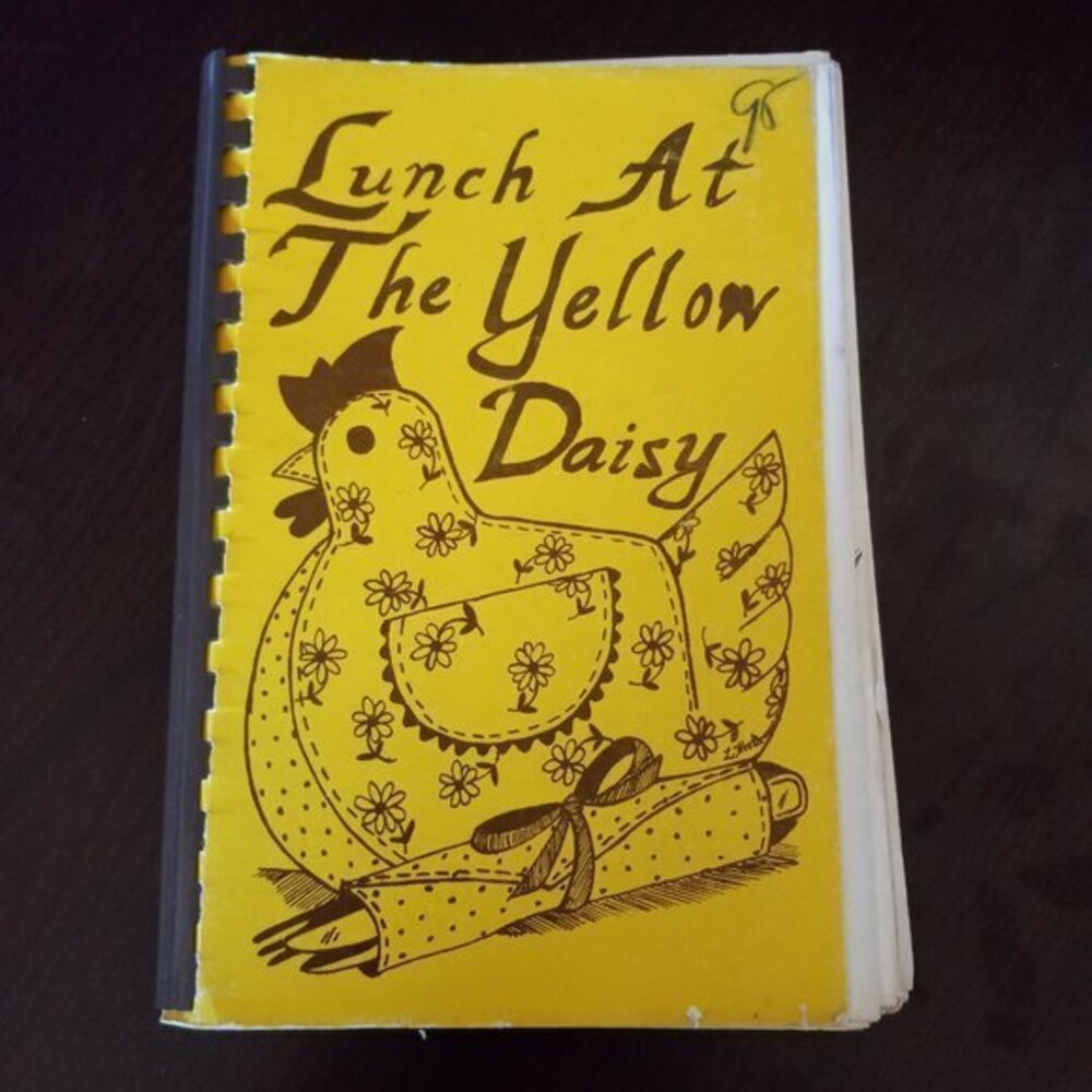 Lunch at the Yellow Daisy Little Rock Arkansas 1978 Cookbook